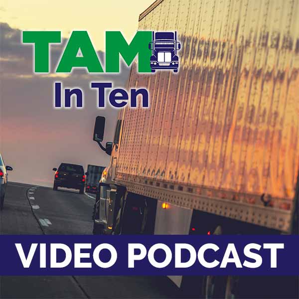 TAM in 10 Video Podcast